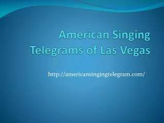 American Singing Telegrams of Las Vegas