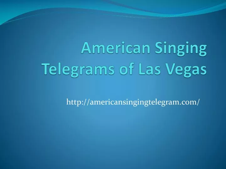 american singing telegrams of las vegas
