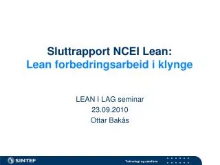sluttrapport ncei lean lean forbedringsarbeid i klynge