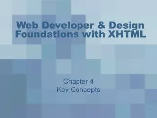 Web Developer &amp; Design Foundations with XHTML