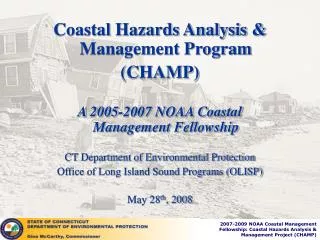 Coastal Hazards Analysis &amp; Management Program (CHAMP)