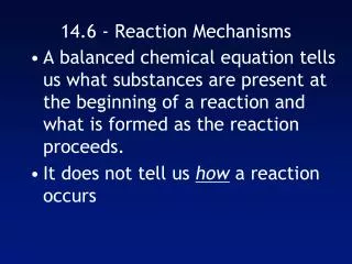 14.6 - Reaction Mechanisms