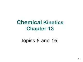 Chemical Kinetics Chapter 13