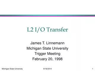 L2 I/O Transfer