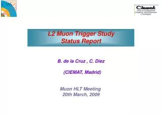 L2 Muon Trigger Study Status Report