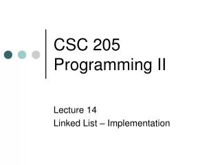CSC 205 Programming II