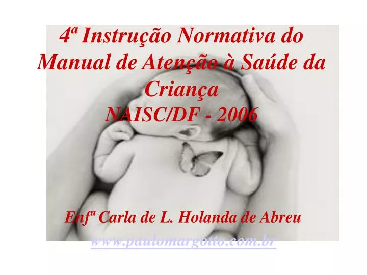 4 instru o normativa do manual de aten o sa de da crian a naisc df 2006