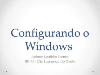 configurando o windows