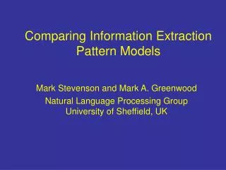 Comparing Information Extraction Pattern Models