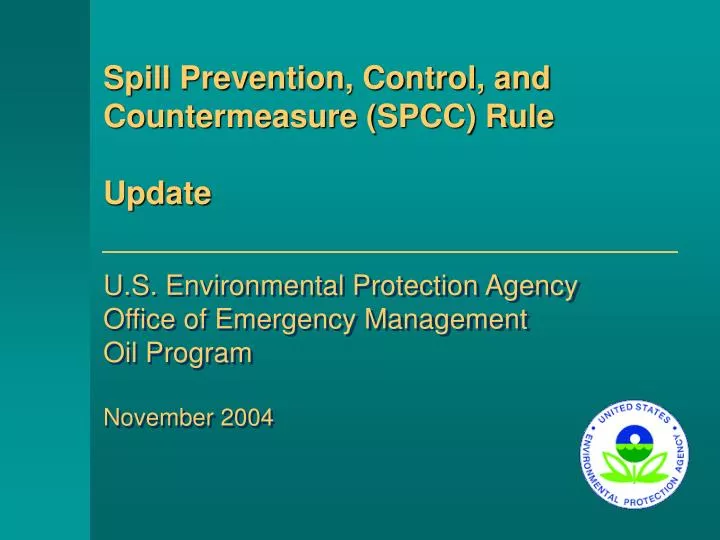u s environmental protection agency office of emergency management oil program november 2004