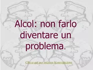 alcol non farlo diventare un problema
