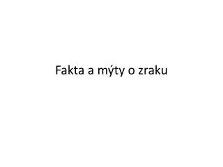 fakta a m ty o zraku