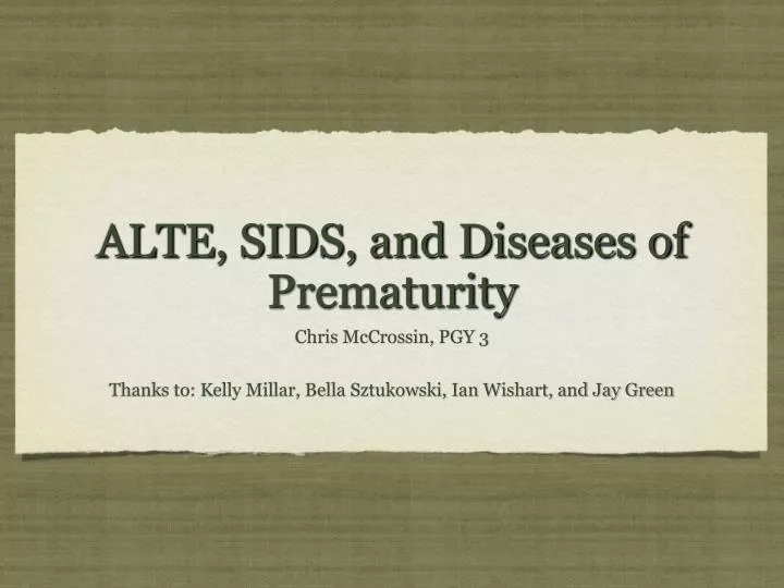 alte sids and diseases of prematurity