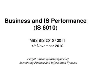 Business and IS Performance ( IS 6010 )