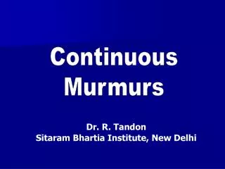 Continuous Murmurs