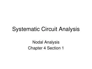 Systematic Circuit Analysis