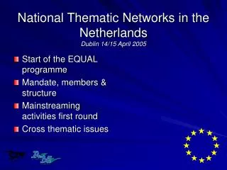 National Thematic Networks in the Netherlands Dublin 14/15 April 2005