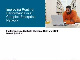 Implementing a Scalable Multiarea Network OSPF-Based Solution
