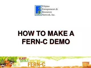 HOW TO MAKE A FERN-C DEMO
