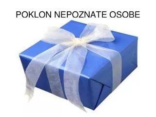 poklon nepoznate osobe