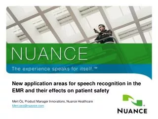 New application areas for speech recognition in the EMR and their effects on patient safety