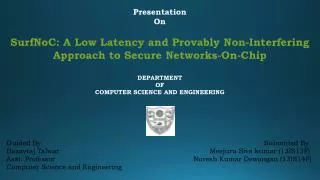 Presentation On SurfNoC: A Low Latency and Provably Non-Interfering