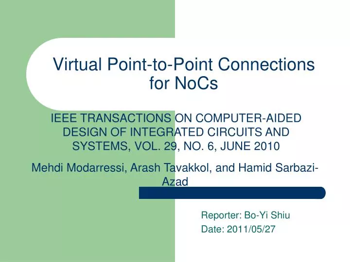 virtual point to point connections for nocs