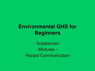 Environmental GHS for Beginners