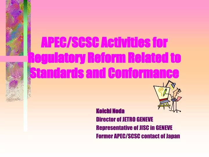 apec scsc activities for regulatory reform related to standards and conformance