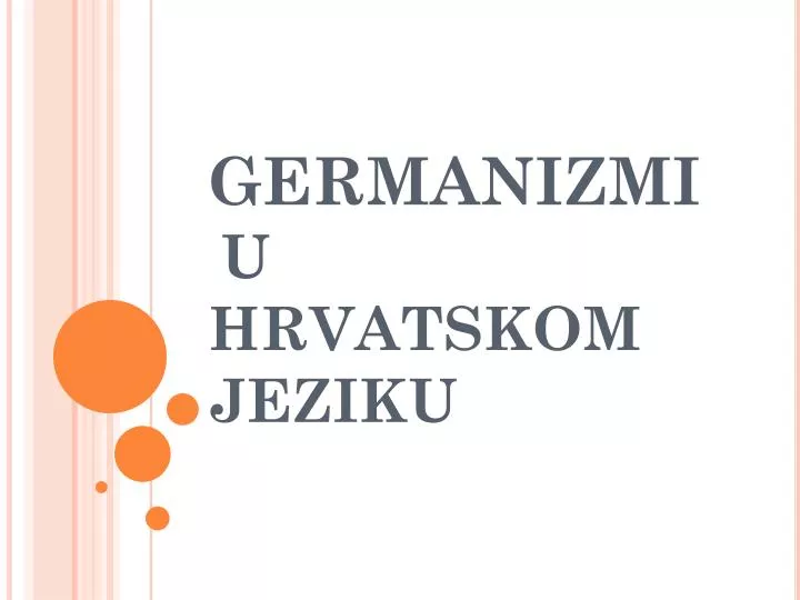 germanizmi u hrvatskom jeziku