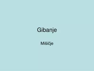 gibanje