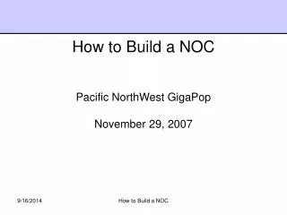 Pacific NorthWest GigaPop November 29, 2007