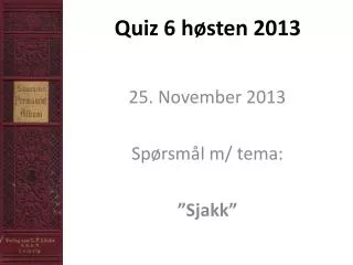quiz 6 h sten 2013
