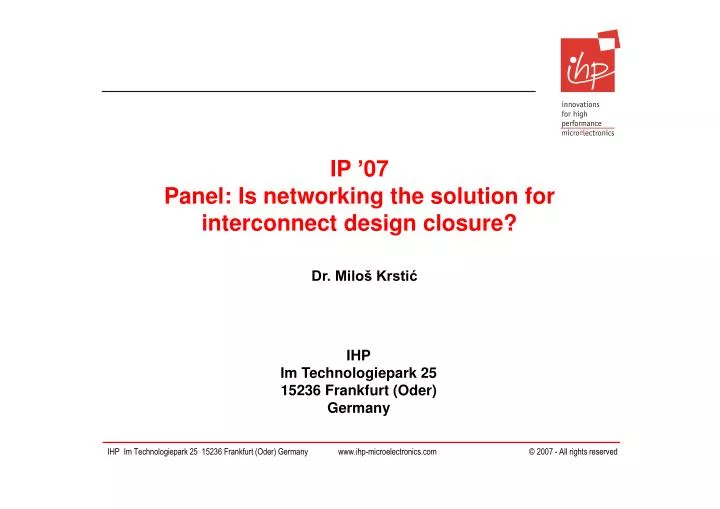 ip 07 panel is networking the solution for interconnect design closure