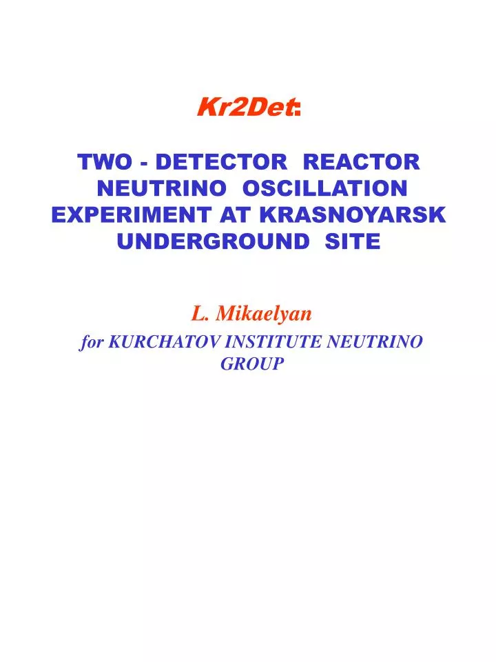 kr2det two detector reactor neutrino oscillation experiment at krasnoyarsk underground site