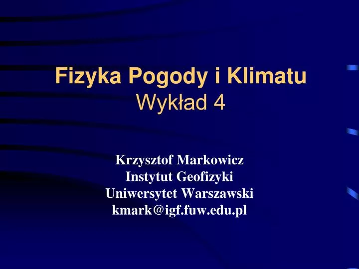 fizyka pogody i klimatu wyk ad 4