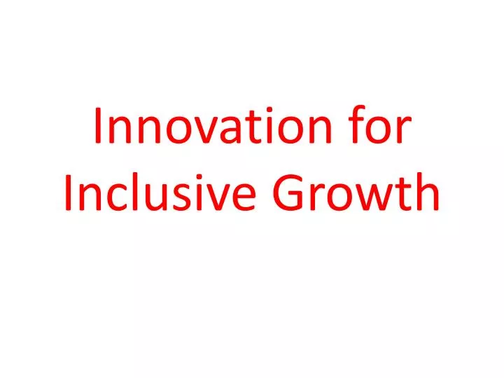 innovation for inclusive growth