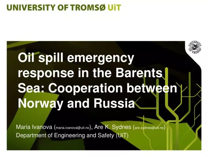 oil spill emergency response in the barents sea cooperation between norway and russia