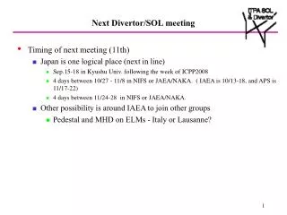 Next Divertor/SOL meeting