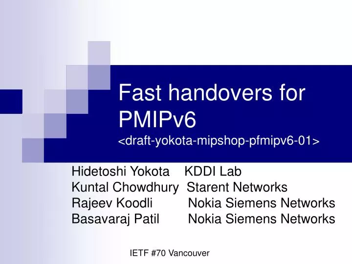 fast handovers for pmipv6 draft yokota mipshop pfmipv6 01