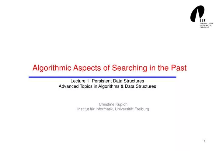 algorithmic aspects of searching in the past