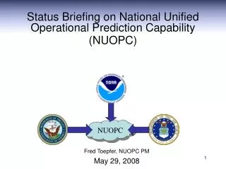 Status Briefing on National Unified Operational Prediction Capability (NUOPC)