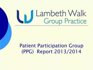 Patient Participation Group (PPG) Report 2013/2014
