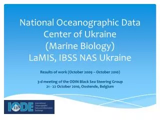 National Oceanographic Data Center of Ukraine (Marine Biology) LaMIS, IBSS NAS Ukraine