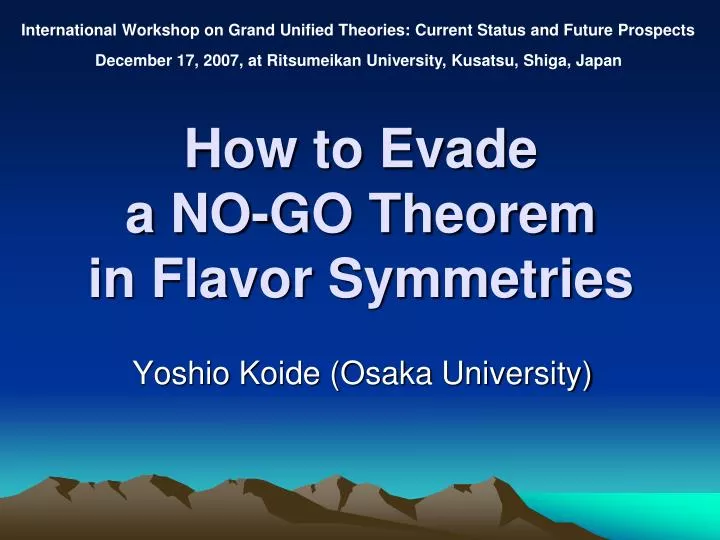 how to evade a no go theorem in flavor symmetries