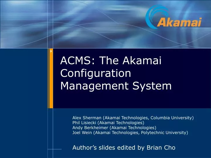 acms the akamai configuration management system