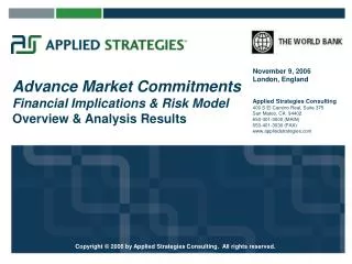 Advance Market Commitments Financial Implications &amp; Risk Model Overview &amp; Analysis Results