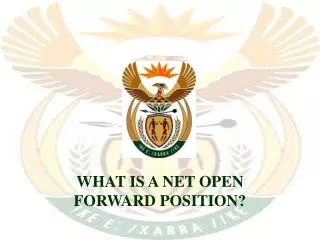 WHAT IS A NET OPEN FORWARD POSITION?