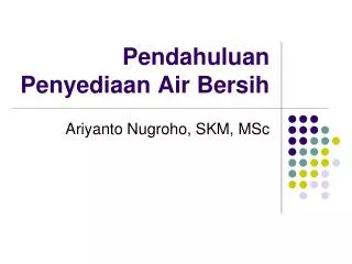 pendahuluan penyediaan air bersih