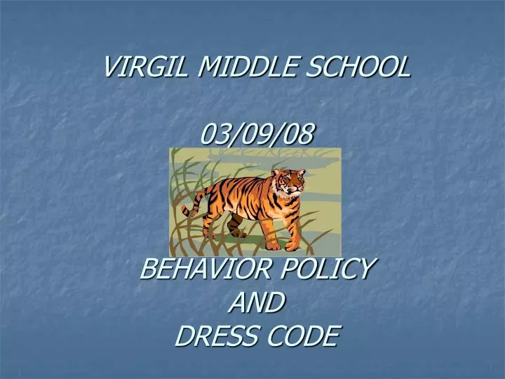 virgil middle school 03 09 08 behavior policy and dress code